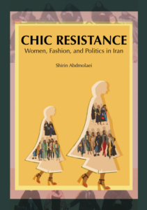 Women, Fashion, and Politics in Iran